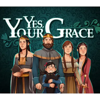 YES, YOUR GRACE (STEAM) АККАУНТ - irongamers.ru