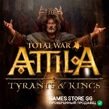 TOTAL WAR: ATTILA + TYRANTS & KINGS STEAM•RU|KZ|UA