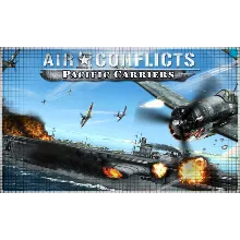 Air Conflicts: Pacific Carriers PS4/RU Активация