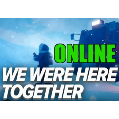 WE WERE HERE TOGETHER — ОНЛАЙН STEAM АККАУНТ - irongamers.ru