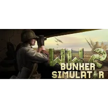 WW2: Bunker Simulator * STEAM RU АВТО 0%
