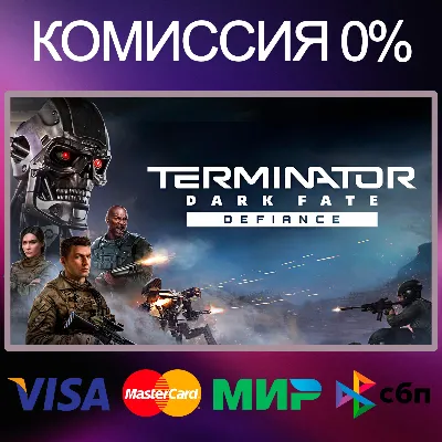 Terminator: Dark Fate - Defiance STEAM•RU|KZ|UA