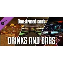 One-armed Cook: Drinks and bars pack АВТОДОСТАВКА STEAM РОССИЯ
