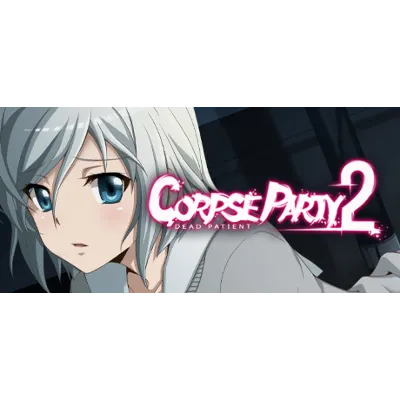 Corpse Party 2: Dead Patient АВТОДОСТАВКА STEAM GLOBAL МГНОВЕННО ЛИЦЕНЗИЯ - irongamers.ru