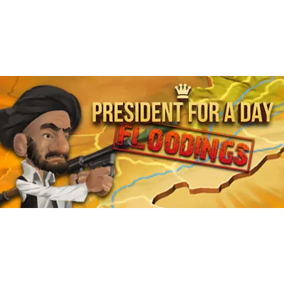President for a Day - Floodings [STEAM KEY/WORLD] - irongamers.ru