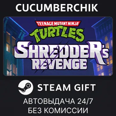 Teenage Mutant Ninja Turtles: Shredder's Revenge STEAM GIFT AUTO RU+МИР - irongamers.ru