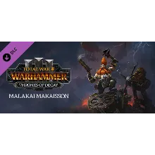 Total War: WARHAMMER III - Malakai – Thrones of Decay