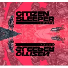 Citizen Sleeper (Steam ключ) REGION FREE/GLOBAL +