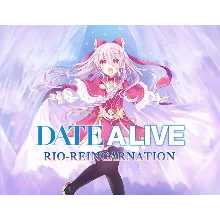 DATE A LIVE Rio Reincarnation (steam key)