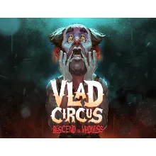 Vlad Circus Descend Into Madness (steam key)