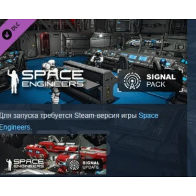 Space Engineers - Signal Pack DLC АВТОДОСТАВКА STEAM РОССИЯ - irongamers.ru
