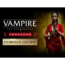 Vampire The Masquerade Swansong PRIMOGEN EDITION Steam