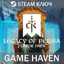 Crusader Kings III: Legacy of Persia Steam 0% РФ+СНГ
