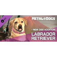 METAL DOGS NEW DOG ADDITION:LABRADOR RETRIEVER DLC