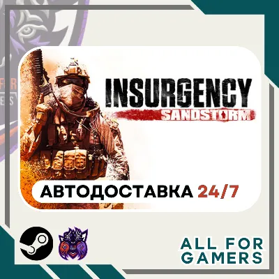 Insurgency: Sandstorm Steam GIFT⭐Auto⭐ RU +Gift - irongamers.ru