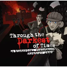 Through the Darkest of Times PS Турция На ВАШ аккаунт!