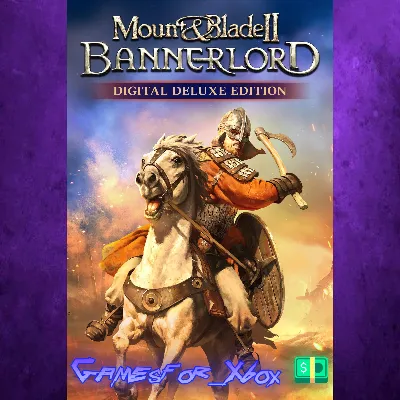 Mount & Blade II Bannerlord Digital Deluxe Edition XBOX - irongamers.ru