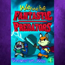 Wally and the FANTASTIC PREDATORS XBOX