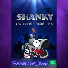 Shanky The Vegan’s Nightmare XBOX