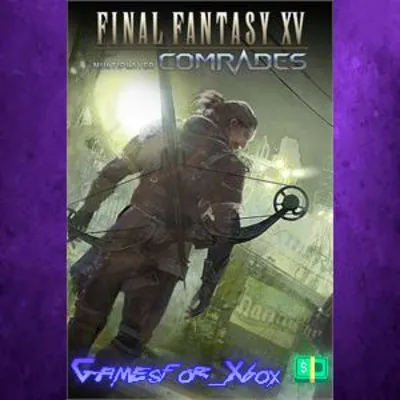 FINAL FANTASY XV MULTIPLAYER COMRADES XBOX
