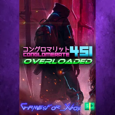 Conglomerate 451 Overloaded XBOX - irongamers.ru