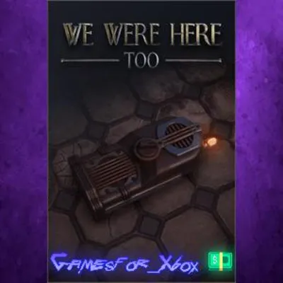We Were Here Too XBOX - irongamers.ru