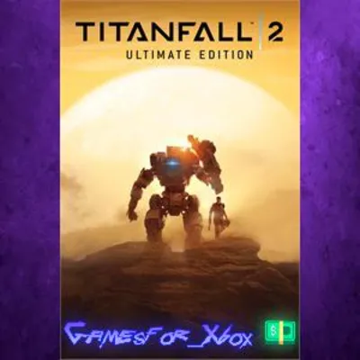 Titanfall 2 Ultimate Edition XBOX - irongamers.ru