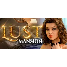 Lust Mansion АВТОДОСТАВКА STEAM РОССИЯ