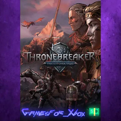 Thronebreaker The Witcher Tales XBOX - irongamers.ru