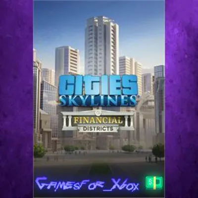 Cities Skylines - Financial Districts XBOX DLC - irongamers.ru