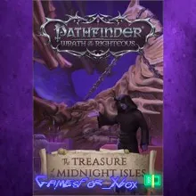 Pathfinder Wrath of the Righteous – The Treasure of the Midnight Isles XBOX DLC