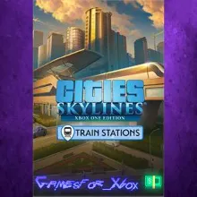 Cities Skylines - Content Creator Pack: Train Stations XBOX DLC