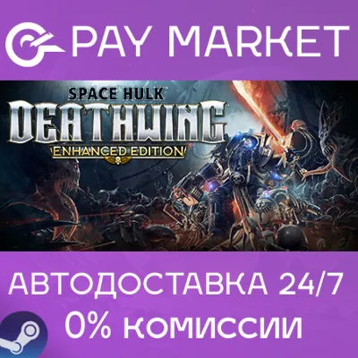 Space Hulk: Deathwing Enhanced Edition | АВТО RU Gift