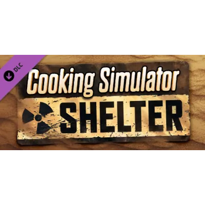 Cooking Simulator: Shelter DLC Steam Global + RU/CIS+ - irongamers.ru