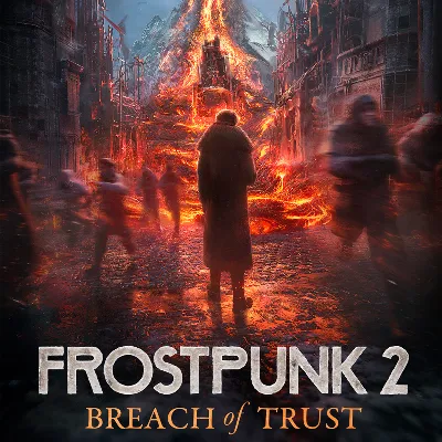 Frostpunk 2. Deluxe + Fractured Utopias + Breach of Trust | LOGIN:PASS | АВТО 24/7 - irongamers.ru