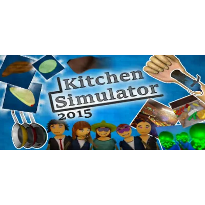 Kitchen Simulator 2015 [STEAM KEY/REGION FREE] - irongamers.ru