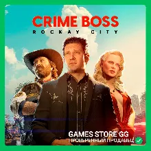 CRIME BOSS: Rockay City STEAM•RU|KZ|UA|TR