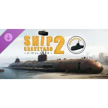 Ship Graveyard Simulator 2 - Submarines DLC