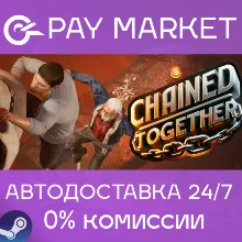 Chained Together | АВТОДОСТАВКА [Россия Steam Gift]