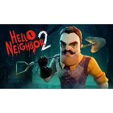 Hello Neighbor 2 Steam ключ Весь Мир Global RU/CIS РФ Россия key СНГ код стим Глобал