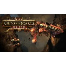 Guns of Icarus Alliance | Steam ключ (Global)