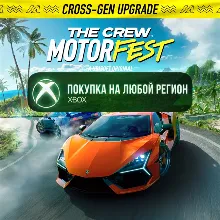 The Crew Motorfest Xbox Series X|S Upgrade Pack На Любой Регион