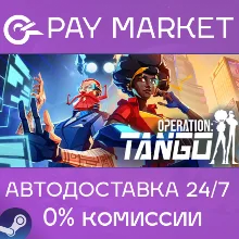OPERATION: TANGO | АВТОДОСТАВКА [Россия Steam Gift]