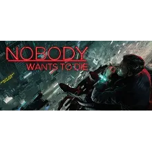 Nobody Wants to Die Global Steam Key