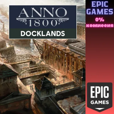 Anno 1800™ Docklands PC EPIC GAMES EGS