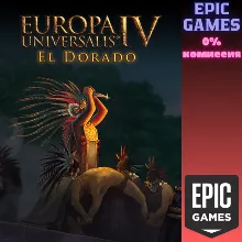 Europa Universalis IV: El Dorado Expansion Pack ПК EPIC GAMES EGS PC ЭПИК ГЕЙМС ЕГС