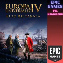 Europa Universalis IV: Rule Britannia Immersion Pack ПК EPIC GAMES EGS PC ЭПИК ГЕЙМС