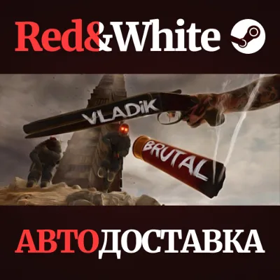 VLADiK BRUTAL * STEAM RU*KZ*UA*СНГ АВТОДОСТАВКА - irongamers.ru