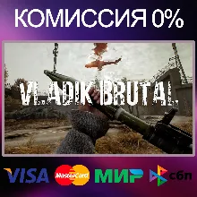 VLADiK BRUTAL STEAM•RU|KZ|UA