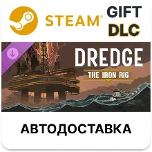 DREDGE - The Iron Rig Steam Выбор Региона АВТО